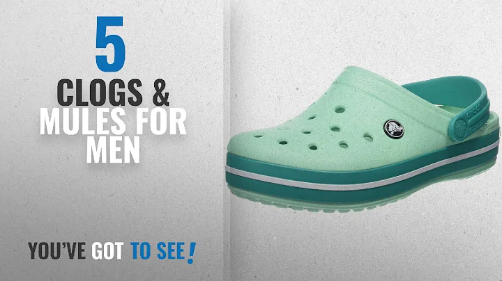 Top 10 Clogs & Mules For Men [2018]: Crocs Unisex Adults’ Crocband Clogs