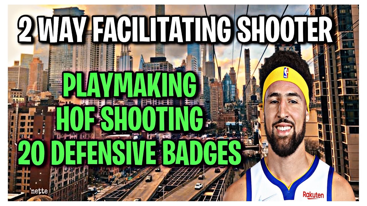 BEST 2 WAY FACILITATING SHOOTER BUILD 2K22 CURRENT GEN (HOF SHOOTING & 20 DEFENSIVE BADGES