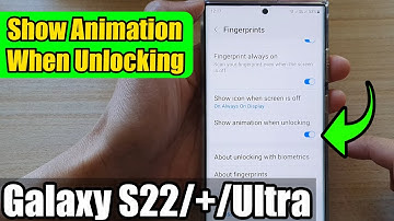 Galaxy S22/S22+/Ultra: How to Enable/Disable Show Animation When Unlocking With Fingerprint Unlock