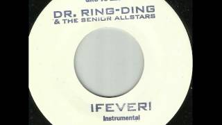 Dr. Ring Ding &amp; the Senior Allstars - Fever Instrumental