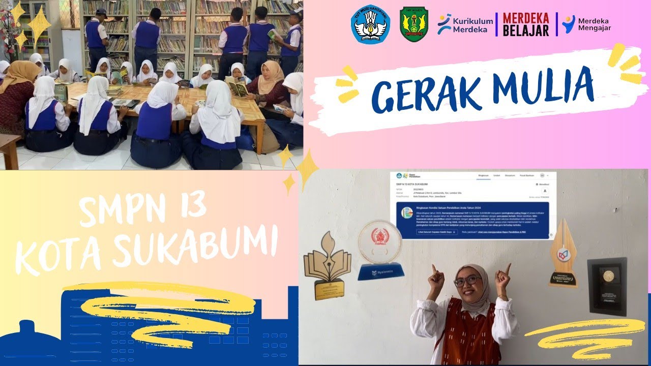 Gelar Aksi Nyata Pemulihan Pembelajaran (GERAK MULIA) SMPN 13 Kota Sukabumi