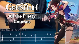 TAB】All the Pretty Courses - Genshin Impact Fingerstyle Guitar Cover