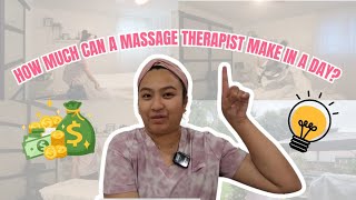 How Much Can a Massage Therapist Make in a Day? | A Realistic Vlog of How Much You Can Make in 2024