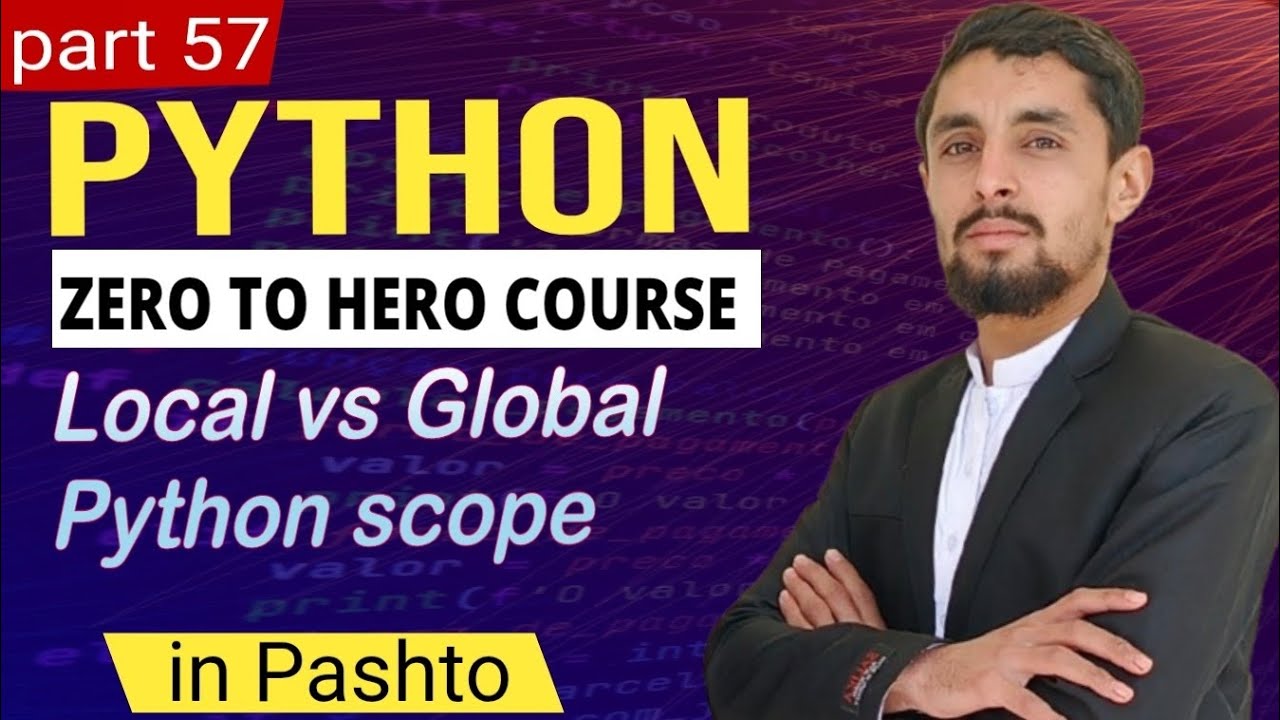 Local vs Global Variables, Scope in Python in Pashto | Scope #57 - YouTube