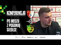 Gks tv konferencja prasowa po meczu pogo siedlce  gks jastrzbie