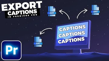 How To EXPORT Subtitle CAPTIONS In Premiere Pro