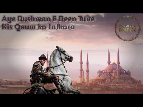 Aye Dushman E Deen tune kis Qaum ko Lalkara..!🔥👊🏻 | Ertugrul Edit