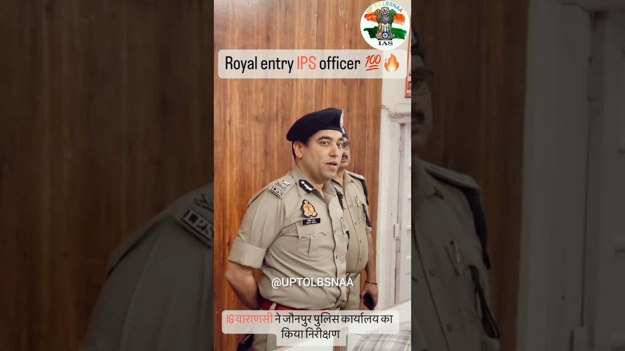 IPS MOHIT GUPTA IG VARANASI ROYAL ENTRY 🚫 UPSC MOTIVATION VIDEO ❣️