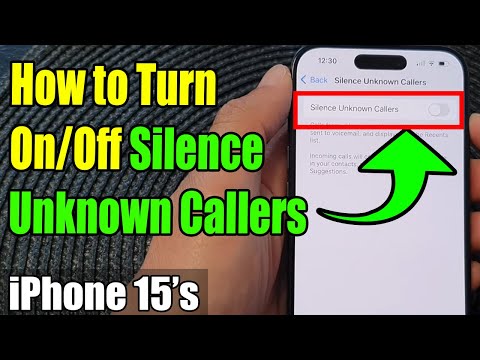 iPhone 15/15 Pro Max: How to Turn On/Off Silence Unknown Callers