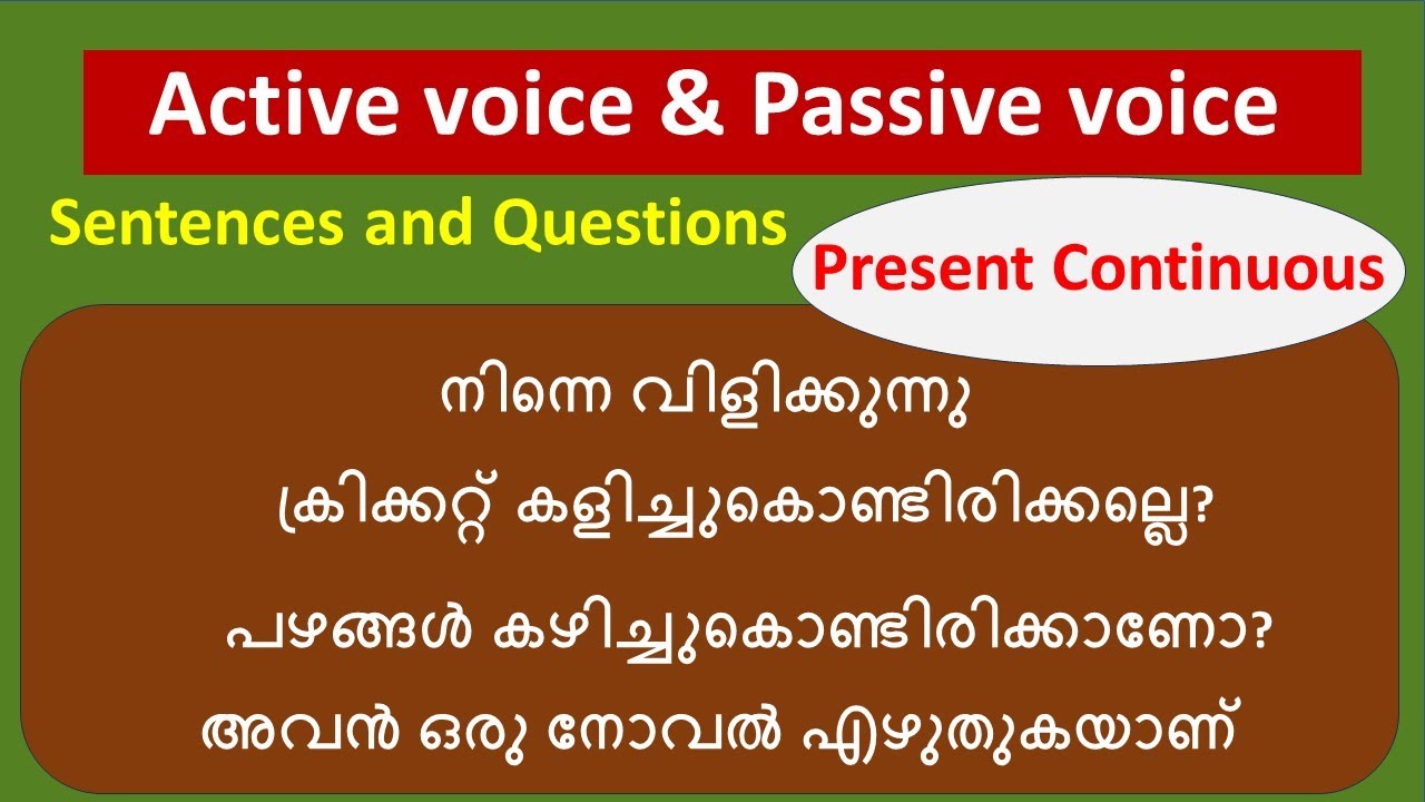 Spoken English in simple Malayalam Active and Passive voice Present