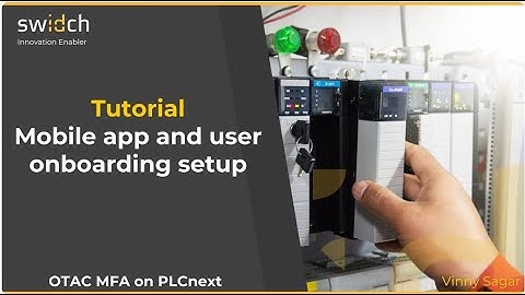 swIDch | OTAC MFA on PLCnext | 04. Mobile app and user onboarding setup (eng)