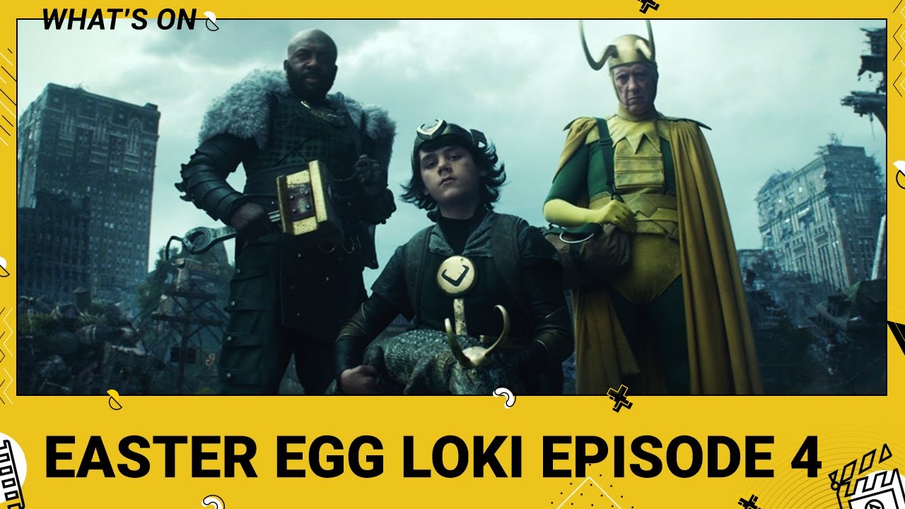 EASTER EGG EPISODE 4 LOKI What's On YouTube
