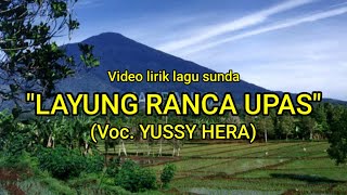 (Video Lirik) Layung Ranca Upas - Yussy Hera || Lagu Pop Sunda Lawas