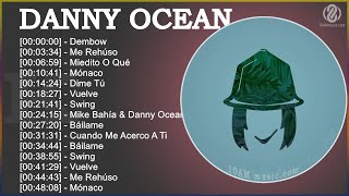 Danny Ocean 2021 Mix - Canciones De 2021 - Tik Tok Canciones 2021