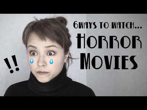 ホラー映画の見方、タイプ別。6 Ways To Watch Horror Movies