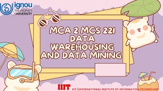 MCA 2 MCS 221 Data Warehousing and Data Mining PART 4