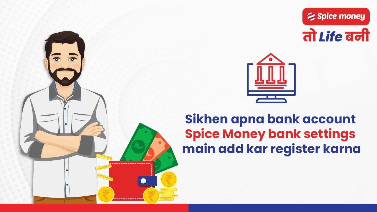 Sikhen Spice Money partners apna bank account, Spice Money bank settings main add kar register karna