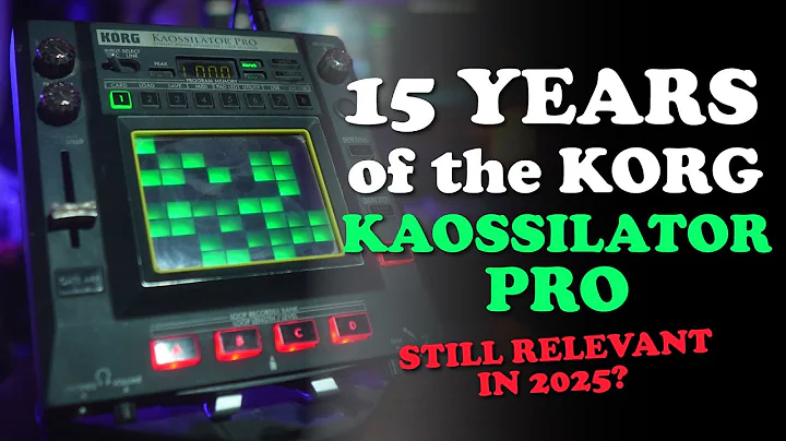 KORG Kaossilator Pro | FIFTEEN YEARS Later