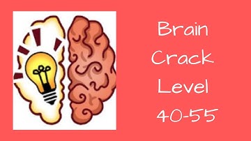 Brain Crack Game Level 40-55