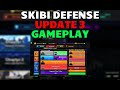 Skibi defense  update 3 gameplay testing server nothing is final
