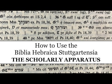 How to use the Biblia Hebraica Stuttgartensia: Part 1, The Scholarly Apparatus