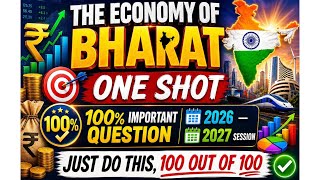 The economy of Bharat one shot 2026| the economy of Bharat imp ques 2026-27 du Sol ncweb 