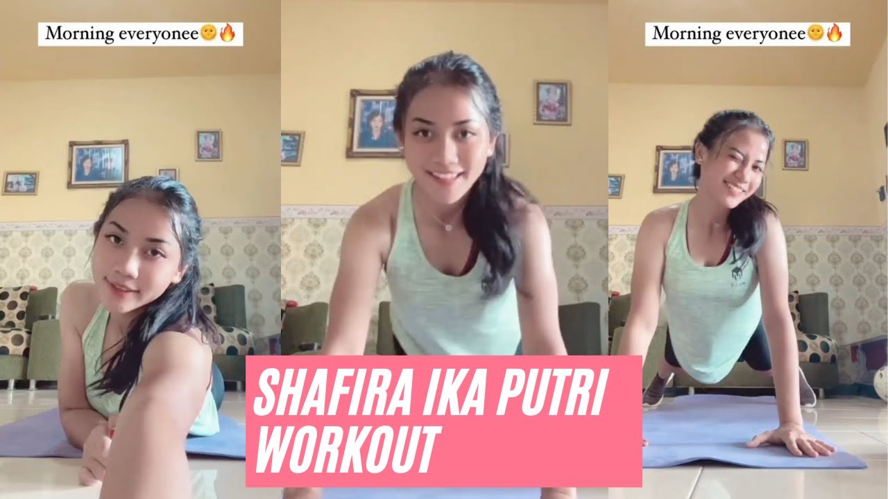 SHAFIRA IKA PUTRI LAGI WORKOUT - YouTube