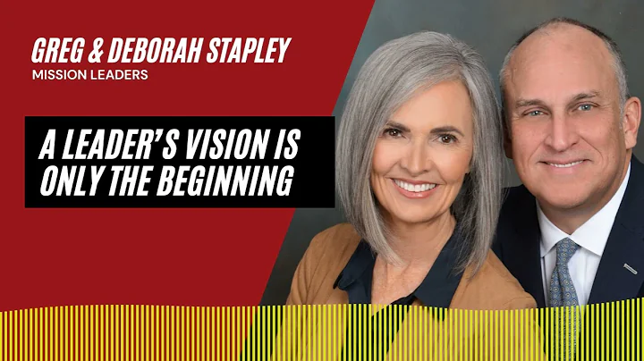 A Leaders Vision is Only the Beginning | A How I L...