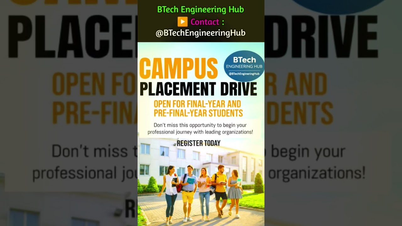 🔥Campus Placement Drive 2026 | Final & Pre Final Year Students, BTech Engineering Hub