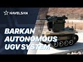 Ref:YNTJznrceUA Barkan - autonomous ugv system