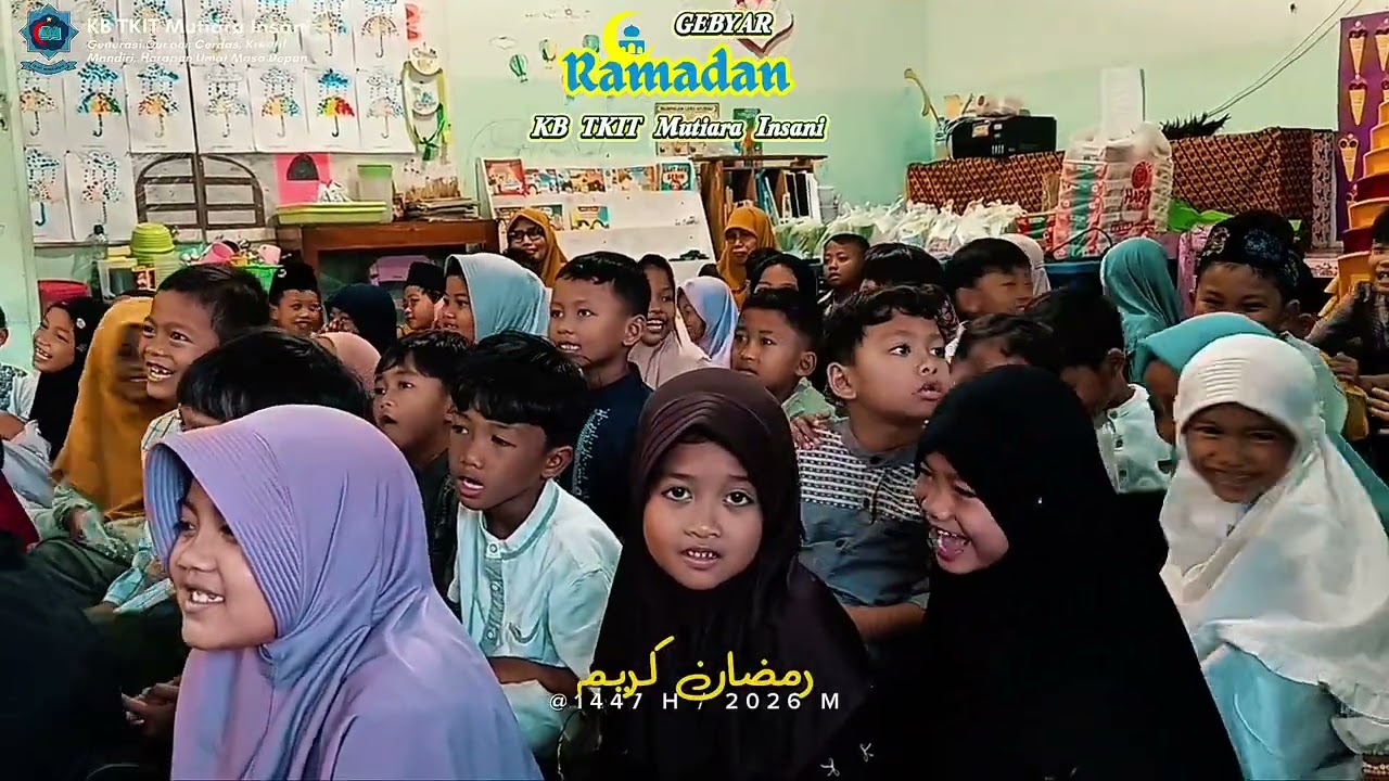 Gebyar Romadhon 1447 H, Berkisah dan Buka Bersama||KB TKIT Mutiara Insani #paud#TKIT#Bukber#Romadhon