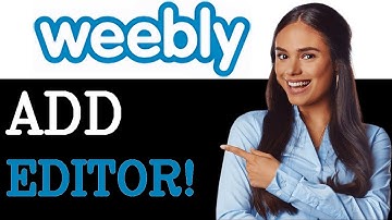 How To Add An Editor On Weebly (2025)