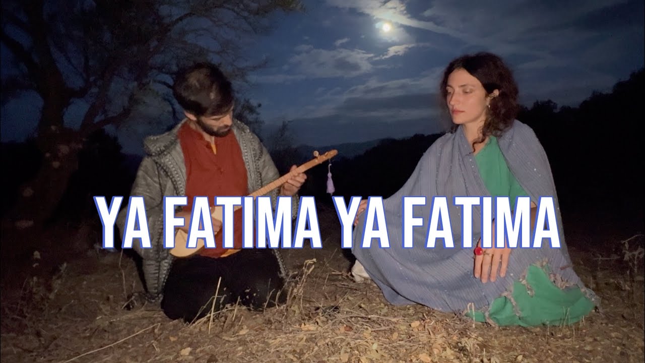 Ya Fatıma Ya Fatıma/ Canlar Kurban Olsun Sana -Şirince Köyü-Kalender Huruci-Sâfiye -