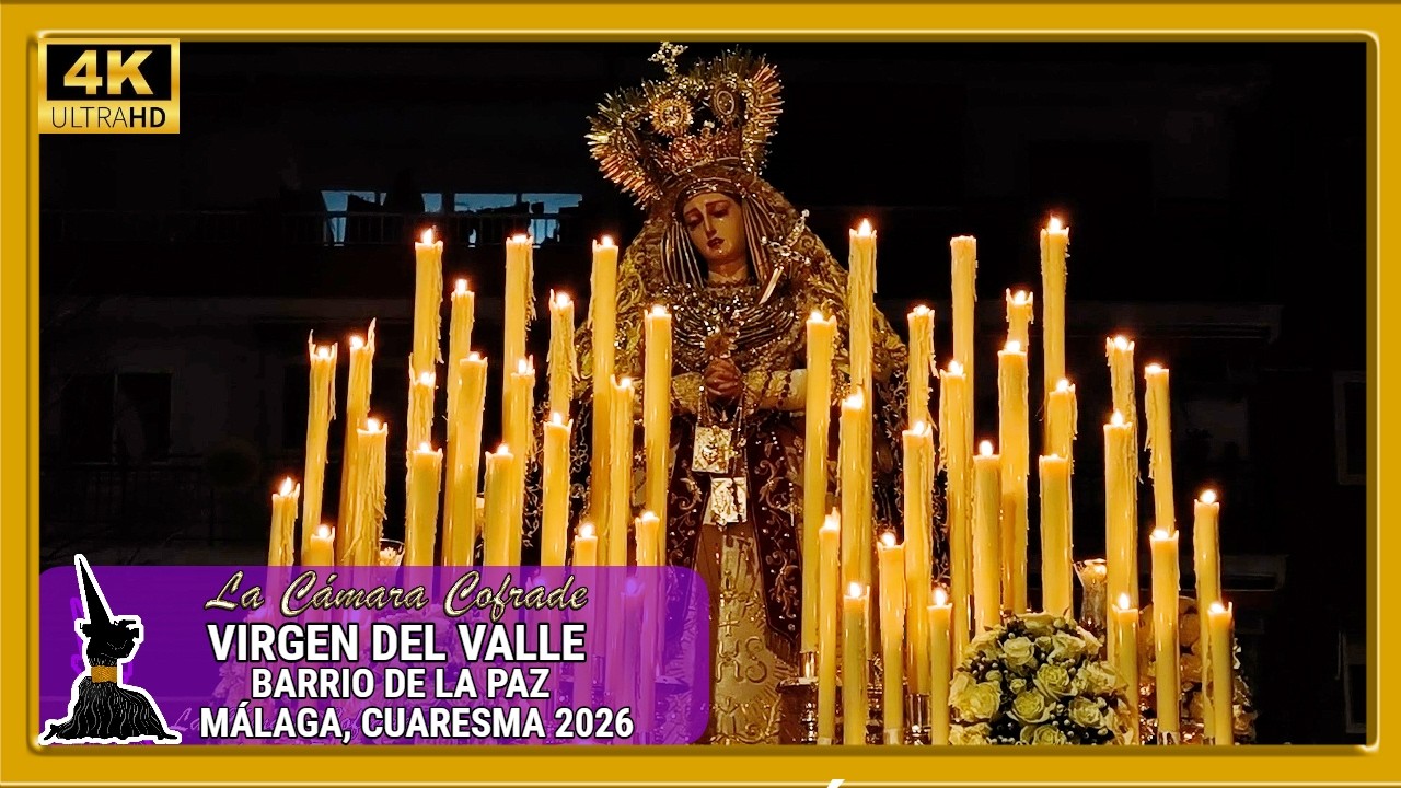 VIRGEN DEL VALLE. PRIMERA SALIDA PROCESIONAL. BARRIO LA PAZ. MÁLAGA, CUARESMA 2026