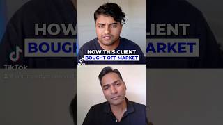 How this client bought offmarket