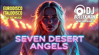 Download Lagu Seven Desert Angels 💔✨ | Eurodisco Italodisco 80’s Emotional Anthem MP3 Download Lagu Seven Desert Angels 💔✨ | Eurodisco Italodisco 80’s Emotional Anthem MP3