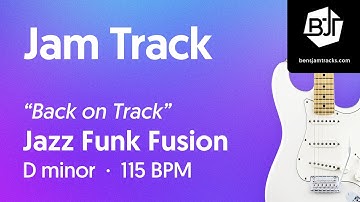 Jazz Funk Fusion Jam Track in D minor "Back on Track" - BJT #109