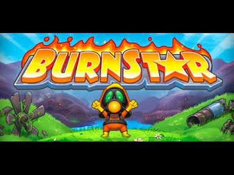 Burnstar 2015 прохождение часть 1