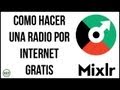 COMO CREAR UNA RADIO POR INTERNET GRATIS - YouTube