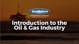 Introduction to the Oil & Gas Industry
