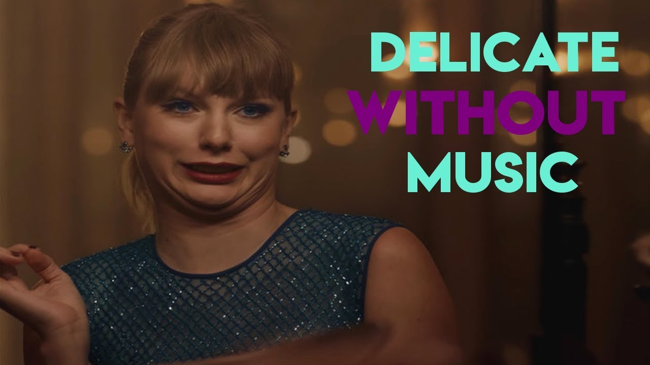 taylor swift delicate no music delicate taylor swift without music youtube taylor swift delicate no music delicate taylor swift without music youtube