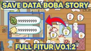 Save Data Boba Story Full Fitur V0.1.2 screenshot 1