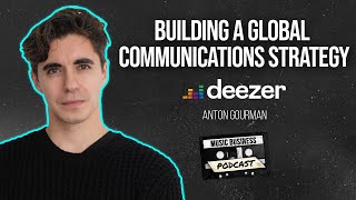 Redefining Steaming &amp; Global Communications Strategies with Deezer Global Director of Communication
