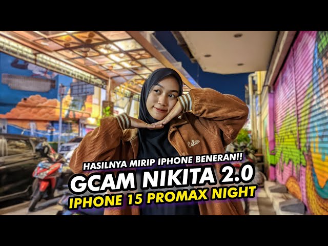 Terbaru🔥Config iPhone 15 ProMax Night Gcam Nikita 2.0 Wajib Dicoba class=
