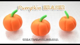 How to Make Pumpkin Eraser - Halloween/Thanksgiving DIY Tutorial by Creative World