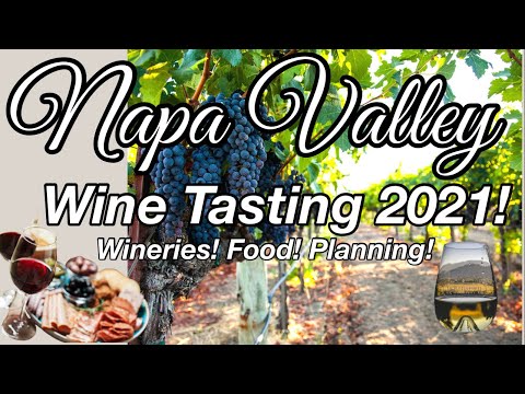 Wine Tasting In Napa Valley| Napa Travel Tips| Tools To Plan Trip To Napa Valley| MiloveOfLife