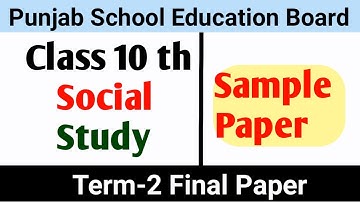 Pseb 10th Social studies Term 2 Paper  important question Pseb  Sample paper Sst l Social Science