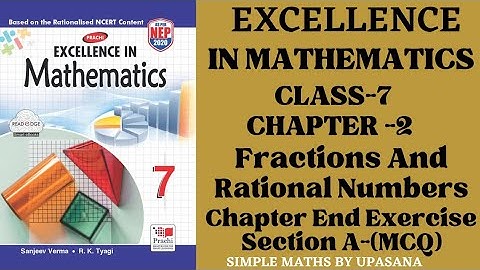 Excellence Math || Class-7 || Prachi || Chapter - 2  ||Chapter End Exercise || Section A-(MCQ)