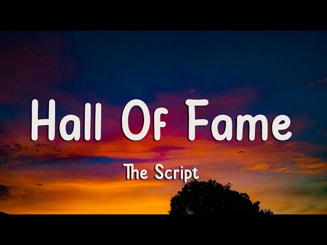 The Script - Hall Of Fame (Lyrics) class=