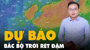Dự báo thời tiết 1-12: Bắc Bộ trời rét đậm, Trung Bộ có nơi mưa to